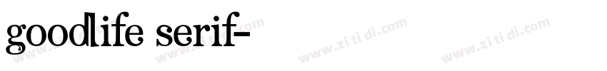 Goodlife Serif字体转换